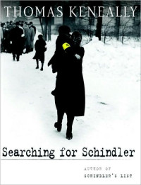 Thomas Keneally — Searching for Schindler