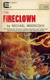 Moorcock, Michael — The Fireclown