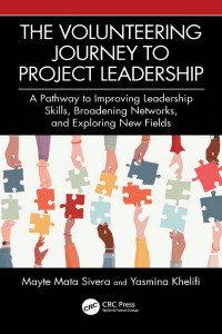 Mayte Mata Sivera & Yasmina Khelifi — The Volunteering Journey to Project Leadership; A Pathway to Improving Leadership Skills, Broadening Networks, and Exploring New Fields