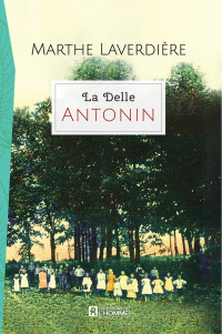 Marthe Laverdière — La delle T2 : Antonin