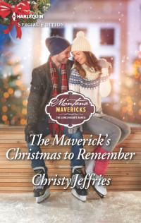 Christy Jeffries — The Maverick's Christmas to Remember
