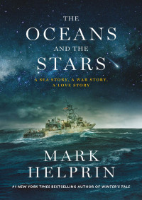 Mark Helprin — The Oceans and the Stars