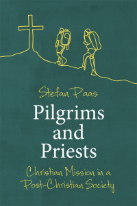 Stefan Paas; — Pilgrims and Priests