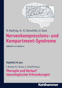 O. Kastrup, A. -K. Uerschels, U. Sure, Christian Gerloff, Thomas Brandt, Hans-Christoph Diener — Nervenkompressions- und Kompartment-Syndrome