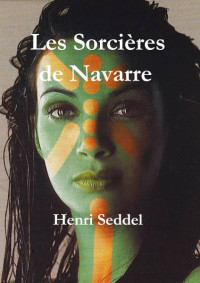 Henri Seddel & Henri Seddel — Les sorcières de Navarre