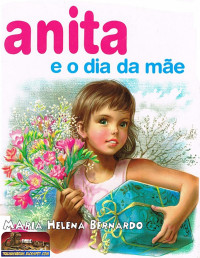 Gilbert Delahaye — Anita e o dia da mãe