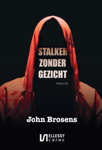 John Brosens — Stalker zonder gezicht