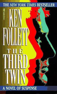 Ken Follett — The Third Twin