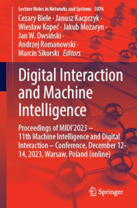 Cezary Biele, Janusz Kacprzyk, Wiesław Kopeć, Jakub Możaryn, Jan W. Owsiński, Andrzej Romanowski, Marcin Sikorski — Digital Interaction and Machine Intelligence