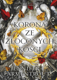 Armentrout L. Jennifer — Korona Ze Złoconych Kości