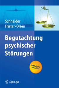 Schneider, Frister, Olzen — Begutachtung psychischer Störungen; 1. Aufl. 2006