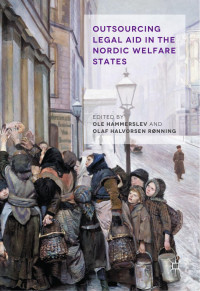 Olaf Halvorsen Rønning & Ole Hammerslev — Outsourcing Legal Aid in the Nordic Welfare States