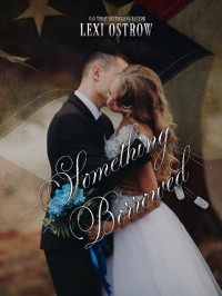 Lexi Ostrow [Ostrow, Lexi] — Something Borrowed