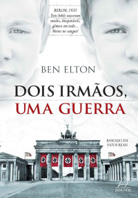 Ben Elton — Dois Irmãos, Uma Guerra