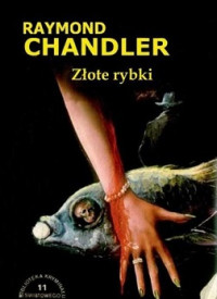 Raymond Chandler — Złote Rybki