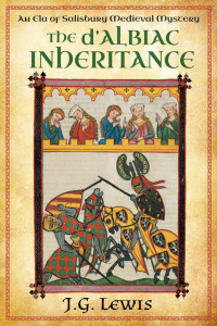 J. G. Lewis — The d'Albiac Inheritance (Ela of Salisbury Medieval Mysteries Book 9)