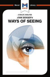 Katja Lang & Emmanouil Kalkanis — John Berger’s Ways of Seeing