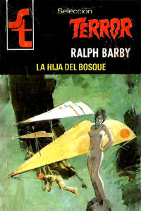 Ralph Barby — La hija del bosque