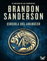 Brandon Sanderson — Esquirla Del Amanecer