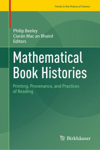 Philip Beeley, Ciarán Mac an Bhaird — Mathematical Book Histories