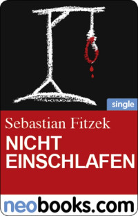 Sebastian Fitzek — Nicht einschlafen