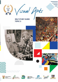 Dept. Education South Africa — VISUAL ARTS. SELF STUDY GUIDE Ed. 2022.