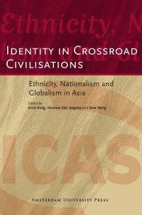 Wong, Sam., Angeles, Vivienne S. M., Kolig, Erich. — Identity in Crossroads Civilisations