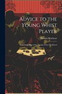 Thomas Matthews — Advice to the Young Whist Player