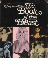 Robert Anton Wilson — The Book of the Breast