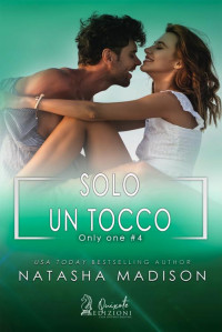 Natasha Madison — Only One Vol. 4_Solo un tocco