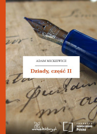 Adam Mickiewicz — Dziady, część II