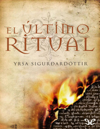 Yrsa Sigurðardóttir — El Último Ritual