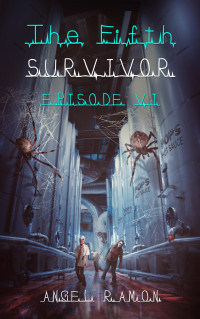 Ramon, Angel — The Fifth Survivor: Episode 6