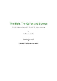 By Dr.Maurice Bucaille — The Bible ,The Qur'an & Science