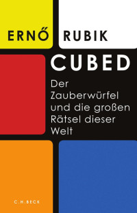 Ern Rubik; — Cubed