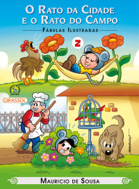 Mauricio de Sousa — FÁBULAS ILUSTRADAS - O rato da cidade e o rato do campo