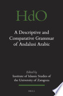 University of Zaragoza — A Descriptive and Comparative Grammar of Andalusi Arabic