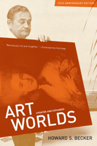 Becker, Howard S. — Art Worlds