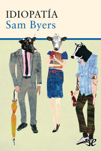 Sam Byers — Idiopatía