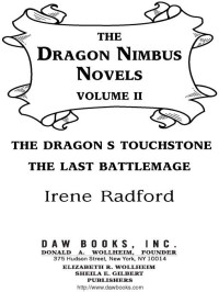 Irene Radford; — The Dragon Nimbus Novels: Volume II