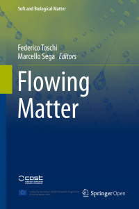 Federico Toschi & Marcello Sega — Flowing Matter