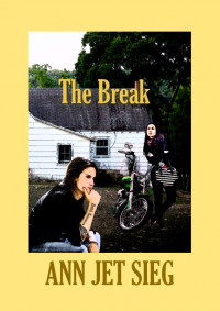 Ann Jet Sieg — The Break