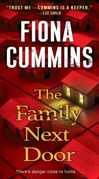 Fiona Cummins [Cummins, Fiona] — The Family Next Door
