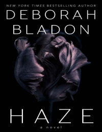 Deborah Bladon — HAZE