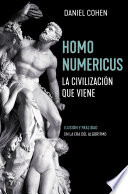 Daniel Cohen — Homo Numericus: La civilización que viene