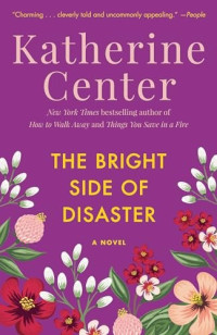 Katherine Center — The Bright Side of Disaster