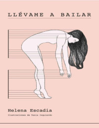 Helena Escadia — Llévame a bailar