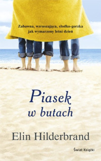 Elin Hilderbrand — Piasek w butach