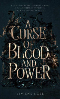 Viviene Noel — A Curse of Blood and Power: A Chronicle of Fanhalen