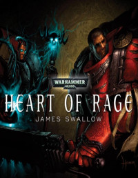 James Swallow — Heart of Rage